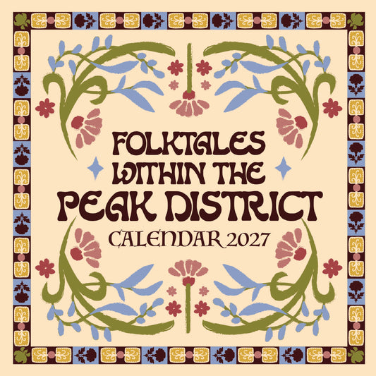 Peak District Folklore Calendar 2027